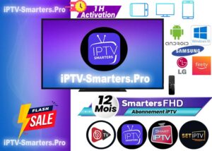 Abonnement iptv smarters pro FULLHD